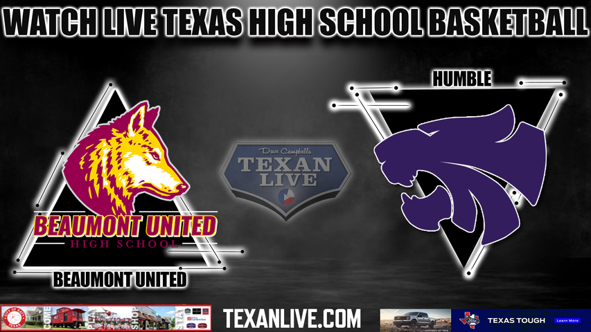 Beaumont United vs Humble - 7:00pm- 1/12/2024 - Boys Basketball - Live from Humble High School