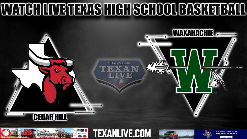 Cedar Hill vs Waxahachie - 6:00pm- 1/23/2024 - Girls Basketball - Live from Waxahachie High School