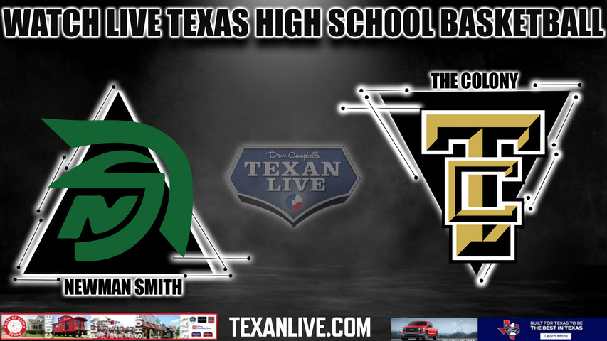 Newman Smith vs The Colony - 7:15pm- 1/26/2024 - Boys Basketball - Live from The Colony High School