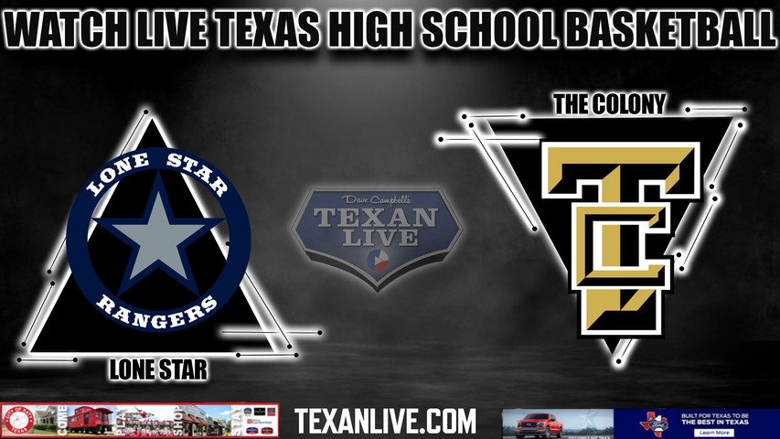 Lone Star vs The Colony - 7:15pm- 2/2/2024 - Boys Basketball - Live from The Colony High School