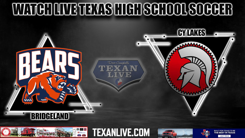 Bridgeland vs Cy Lakes - 7:15pm- 2/7/2024 - Girls Soccer - Live from Cy Lakes High School