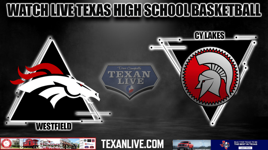 Westfield vs Cy Lakes- 7:30pm- 2/16/2024 - Girls Basketball - Live from Waller High School - Area Round Playoffs