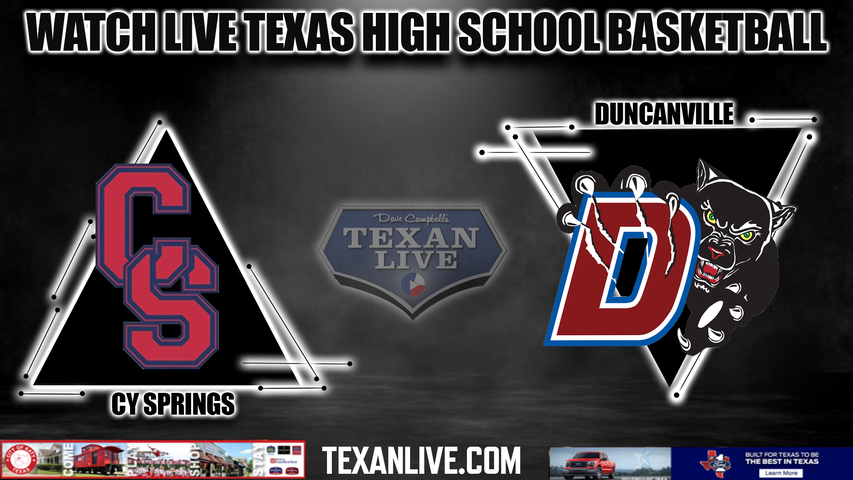 Cy Springs vs Duncanville - 6A Region 2 - Regional Semi Finals - 5:30PM - 2/23/2024 - Basketball - Live from Panther Activity Center - Playoffs