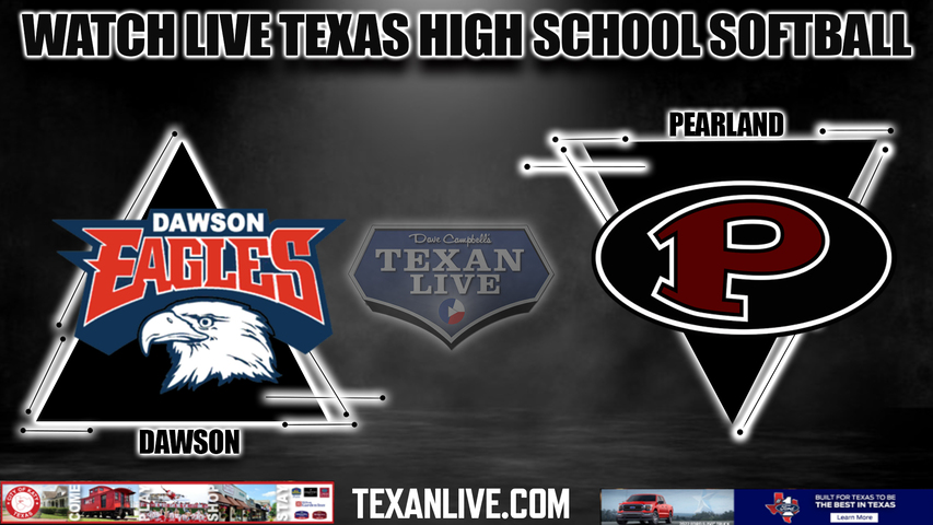 Dawson vs Pearland - 6:45pm- 3/8/2024 - Softball - Live from Pearland High School