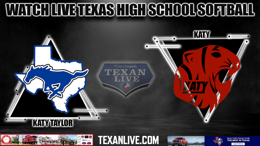 Katy Taylor vs Katy - 6pm- 3/22/2024 - Softball - Live from Katy High School