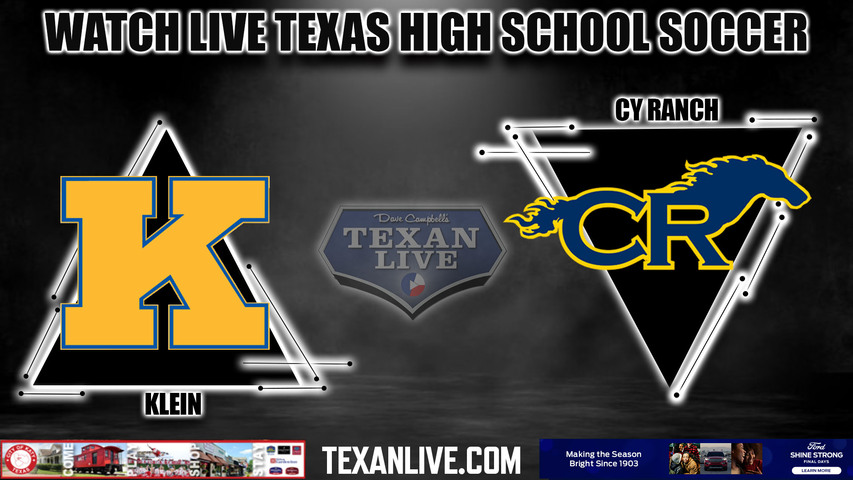 Klein vs Cy Ranch - 5:30PM - 3/26/2024 - Girls Soccer - Live from Pridgeon Stadium - Bi District Playoffs