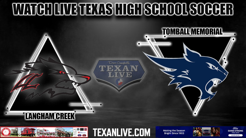 Langham Creek vs Tomball Memorial - 5:30PM - 3/26/2024 - Girls Soccer - Live from CFFCU Stadium - Bi District Playoffs
