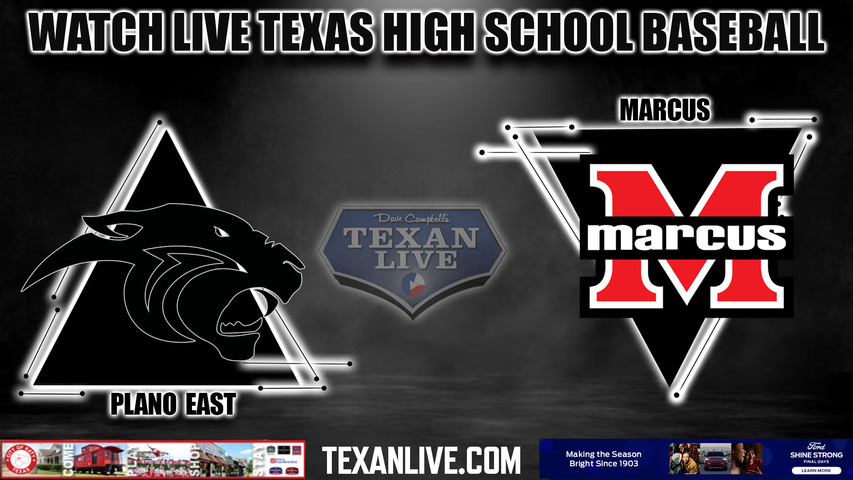 Plano East vs Marcus - 7:30pm- 3/28/2024 - Baseball - Live from Marauder Field