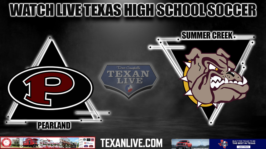 Pearland vs Summer Creek - 6:00PM - 3/29/2024 - Girls Soccer - Live from Summer Creek High School- Area Round Playoffs