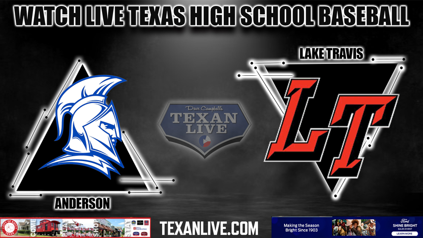 Anderson vs Lake Travis - 7:00pm- 4/2/2024 - Baseball - Live from Lake Travis High School