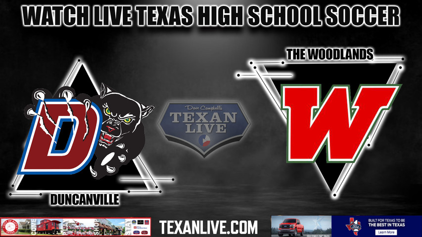 Duncanville vs The Woodlands - 6A Region 2 - 1:00PM - 4/5/2024 - Boys Soccer - Live from Kelly Reeves Stadium - Regional Semi-Final