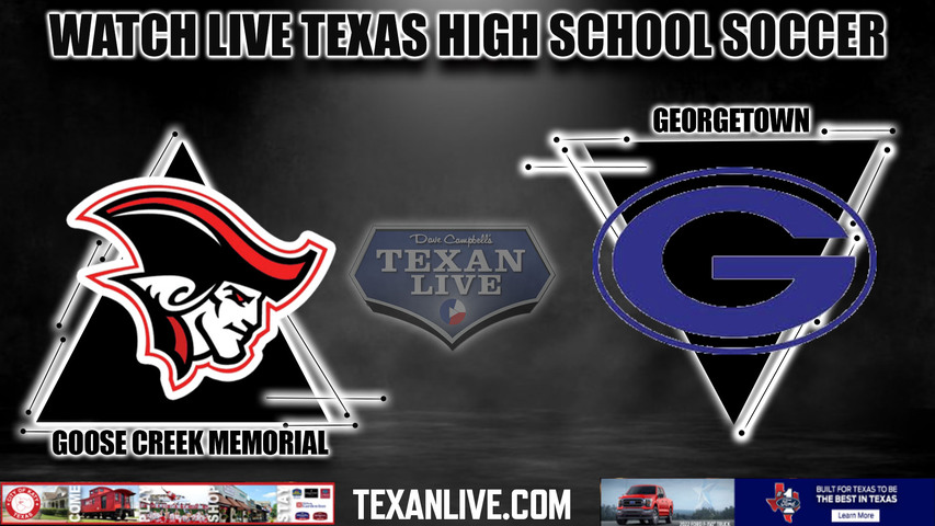 Goose Creek Memorial vs Georgetown - 5A Region 3 -- 11:00AM - 4/5/2024 - Girls Soccer - Live from Turner Stadium - Regional Semi-Final