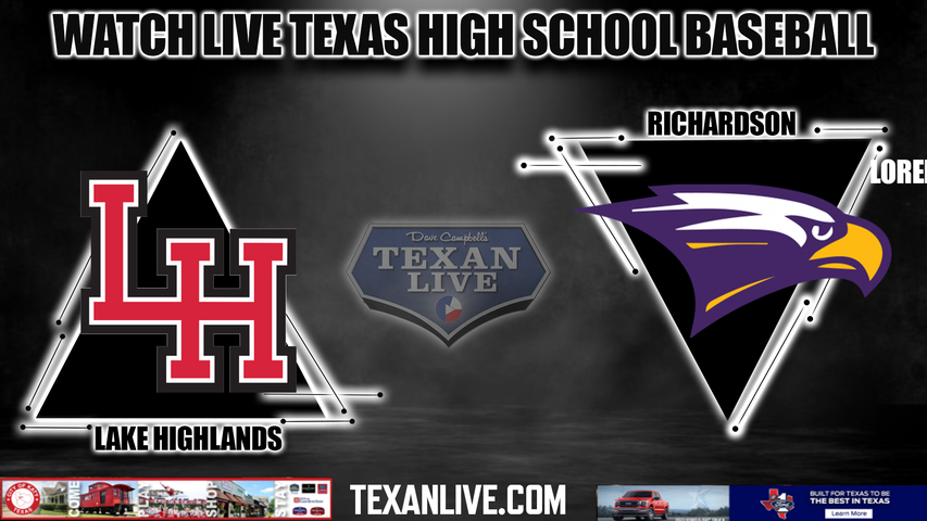 Lake Highlands vs Richardson - 5pm- 4/9/2024 - Baseball - Live from Richardson High School