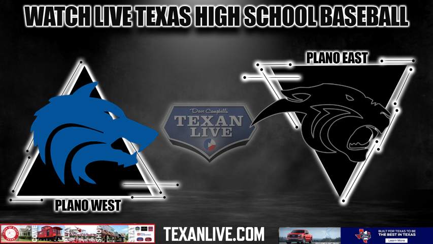 Plano West vs Plano East - 7:30pm- 4/9/2024 - Baseball - Live from Plano East High School
