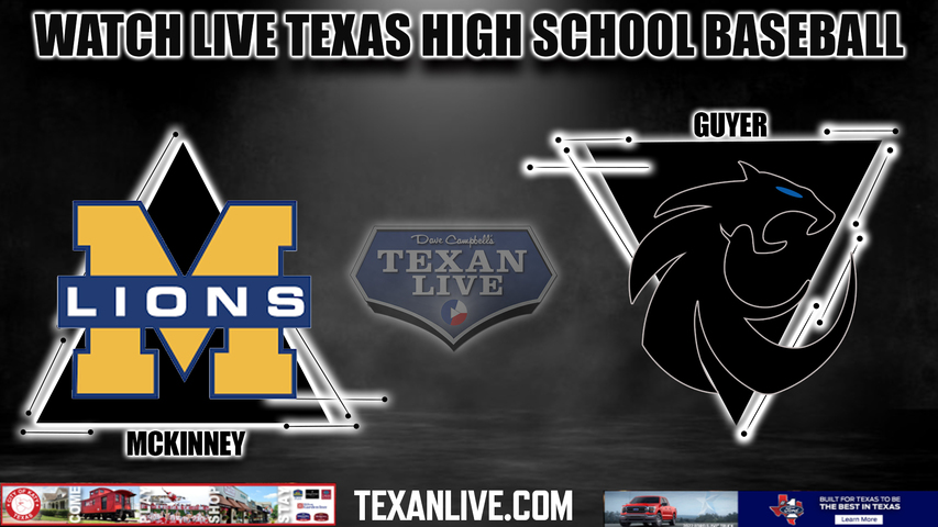 Mckinney vs Guyer - 7:30pm- 4/17/2024 - Baseball - Live from Guyer High School