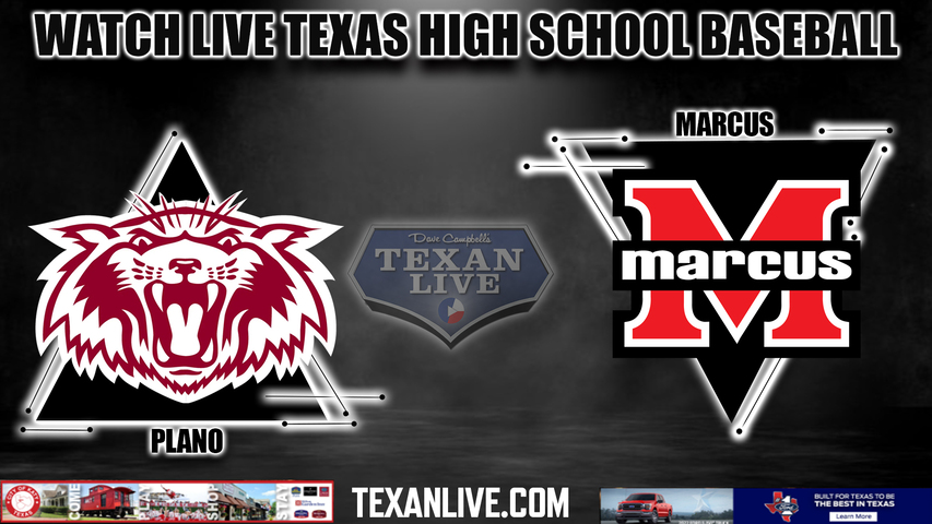 Plano vs Marcus - 7:30pm- 4/19/2024 - Baseball - Live from Marcus High School