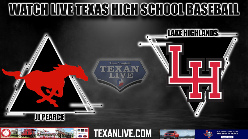 JJ Pearce vs Lake Highlands - 2:00pm- 4/13/2024 - Baseball - Live from Lake Highlands High School