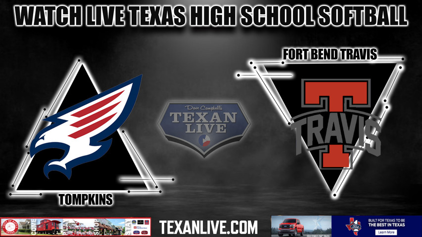 Tompkins vs Ft Bend Travis - 6:00pm- 4/25/2024 - Softball - Live from Jordan High School - One Game Playoff