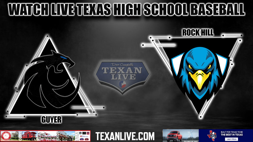 Guyer vs Rock Hill - 7:30pm- 4/24/2024 - Baseball - Live from Rock Hill High School