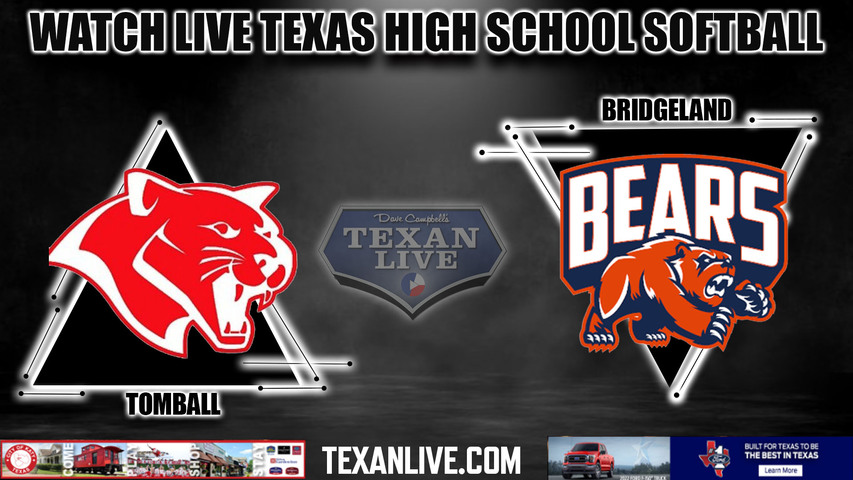 Tomball vs Bridgeland - 5:00pm- 4/26/2024 - Softball - Live from Tomball High School - Game One