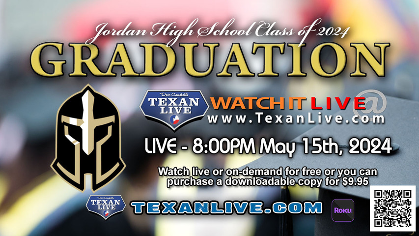 Jordan High School Graduation – 8:00PM - Wednesday, May 15th, 2024 (FREE) - Live from Legacy Stadium