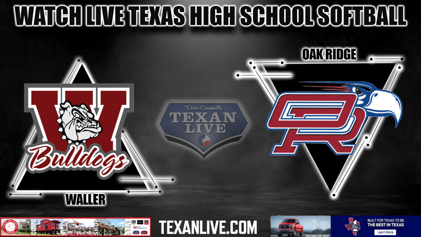 Waller vs Oak Ridge - 6:15pm- 5/3/2024 - Softball - Live from Montgomery High School - One Game Playoff - Playoffs - Area Round Playoff