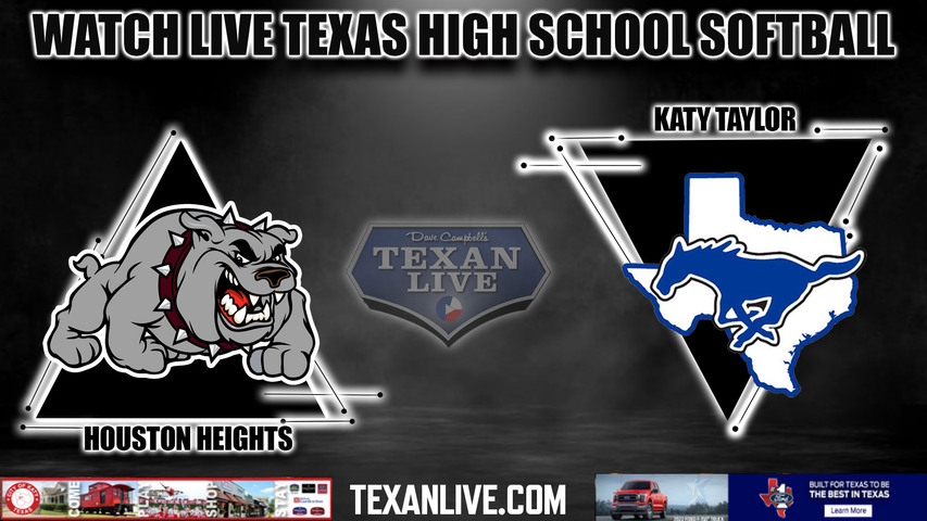 Houston Heights vs Katy Taylor - 6:30pm- 5/3/2024 - Softball - Live from Taylor High School - One Game Playoff - Playoffs - Area Round Playoff