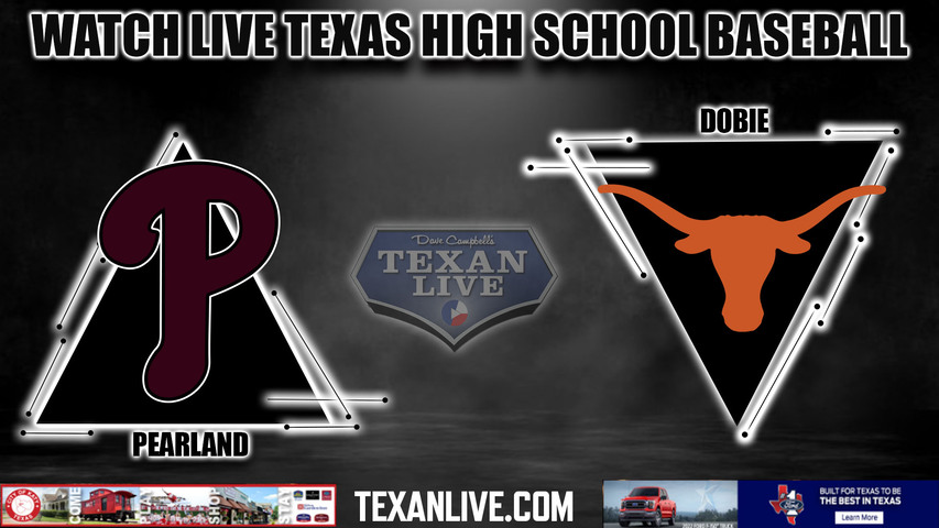 Pearland vs Dobie - 1:00pm- 5/11/2024 - Baseball - Live from Clear Brook High School - Game Three (if needed) - Area Round Playoffs