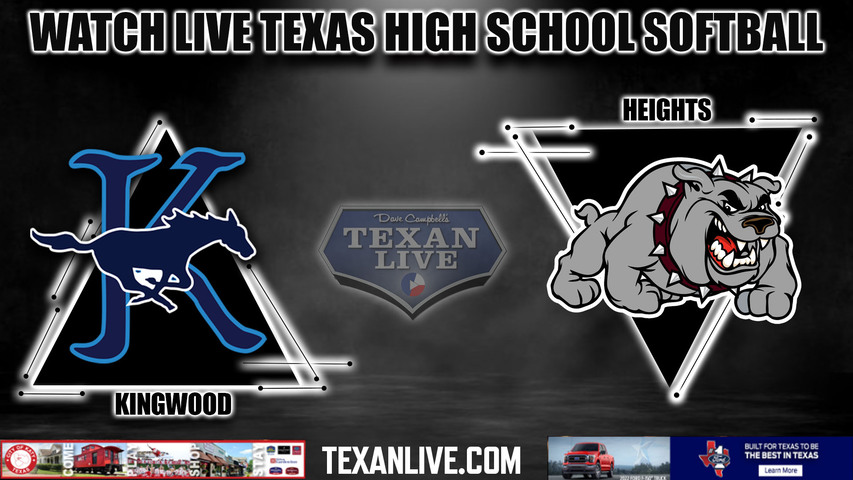 Kingwood vs Heights - 7pm- 5/17/2024 - Softball - Live from Humble High School - Game Two Playoff - Regional Semi- Finals - Playoffs