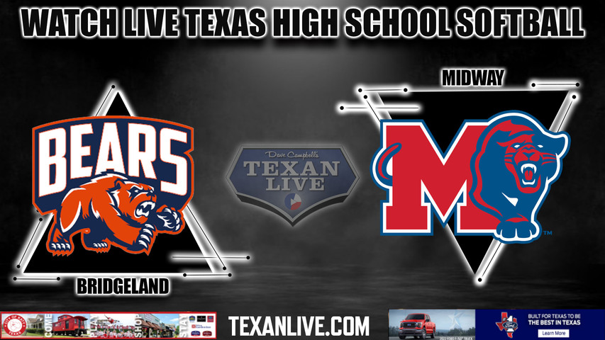 Bridgeland vs Waco Midway - 1pm- 5/18/2024 - Softball - Live from Caldwell High School - Game Two Playoff - Regional Semi- Finals - Playoffs