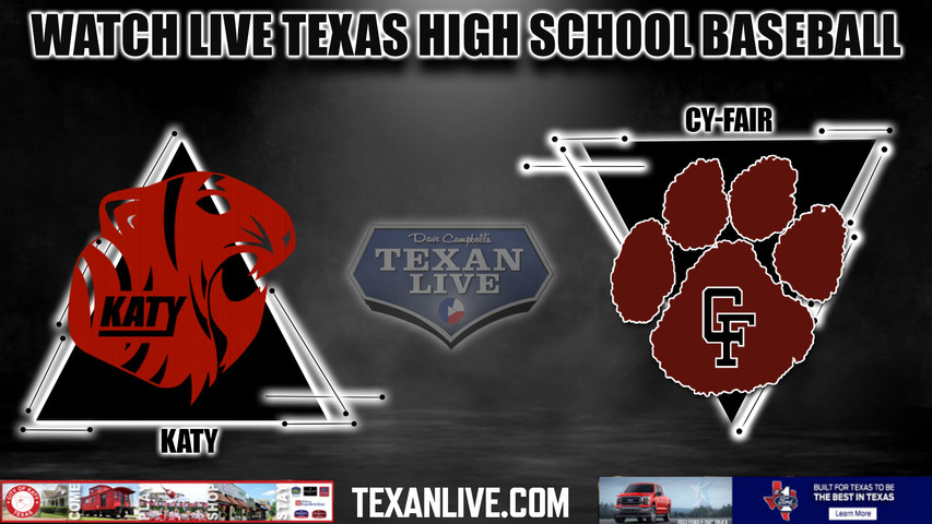 Katy vs Cy Fair - Following game two - 5/18/2024 - Baseball - Live from Langham Creek High School - Game Three (if needed) - Regional Quarter Finals - Playoffs