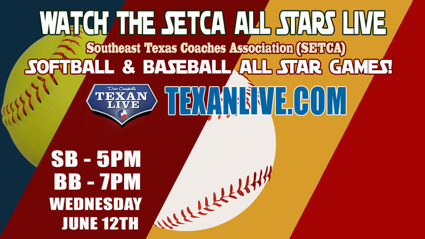 2024 SETCA Baseball All Star Game – 7PM – 6/12/24 - Live from Barbers Hill High School
