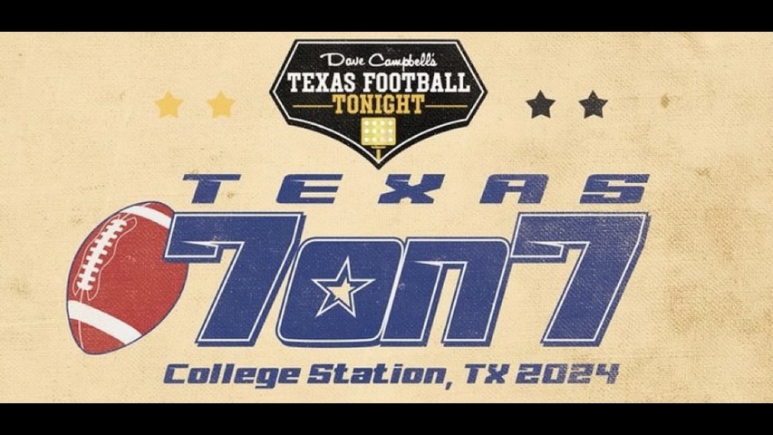 Texas Football Tonight: 7-on-7 Postgame Show - 6/28/2024 - 6PM - Live from Veterans Park
