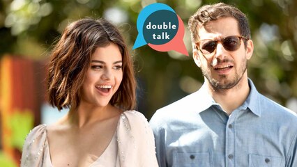 Double Talk: Andy Samberg & Selena Gomez