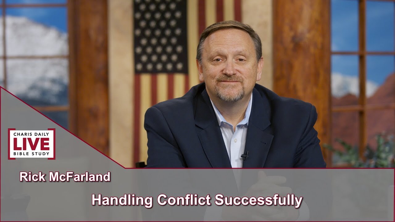 Handling Conflict Successfully - Rick McFarland