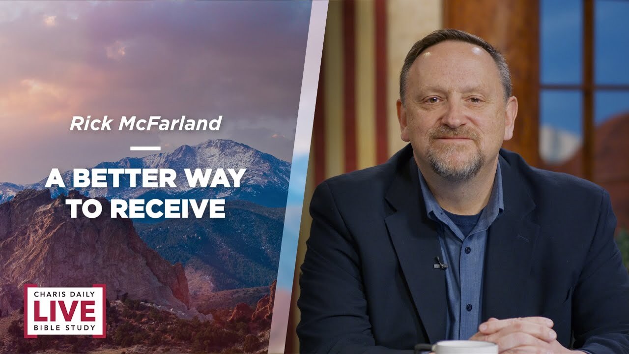 A Better Way to Receive - Rick McFarland