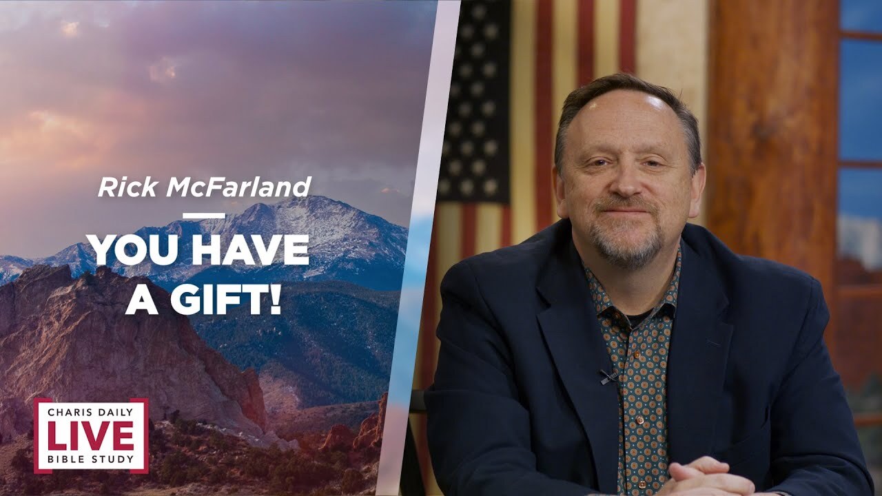 You Have a Gift! - Rick McFarland