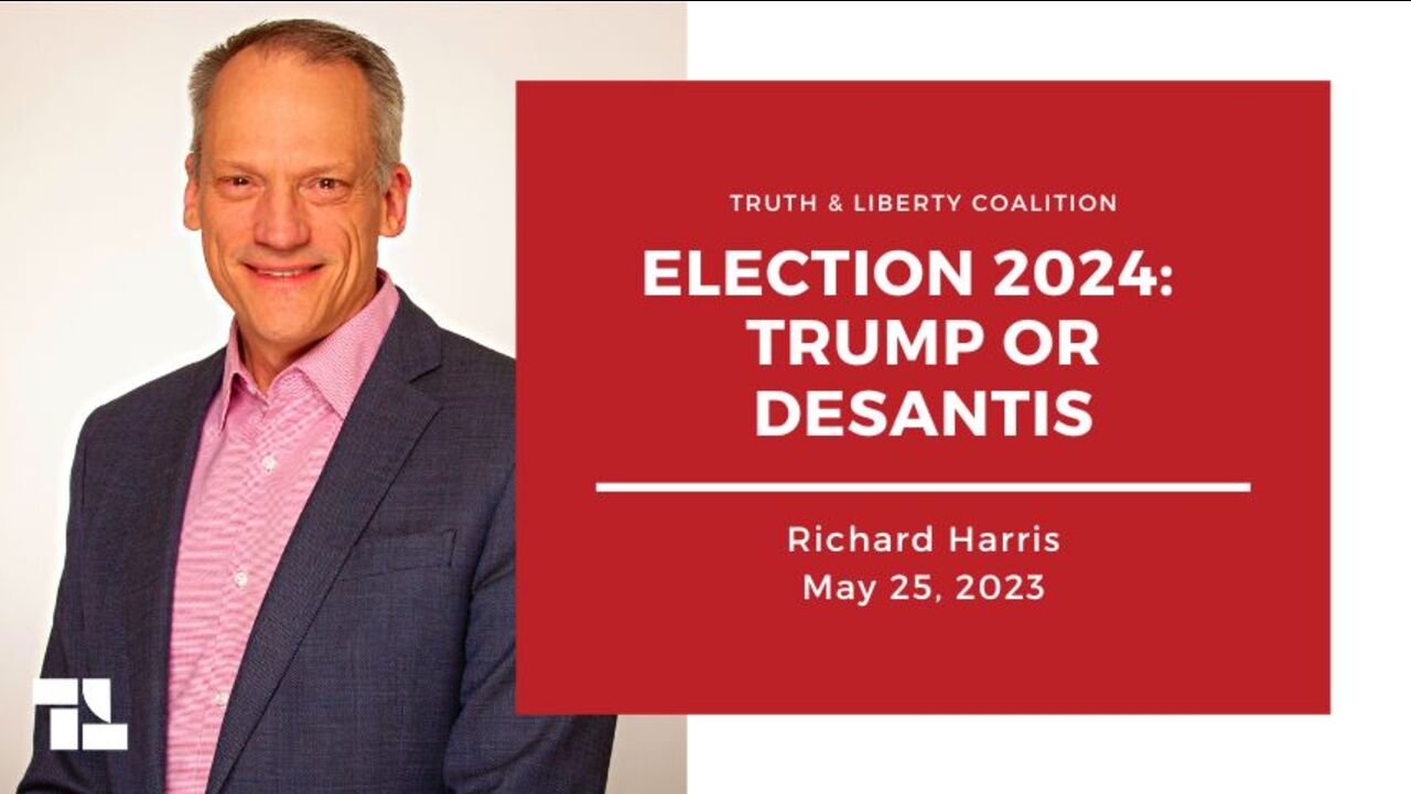 Richard Harris: Election 2024: Trump or DeSantis