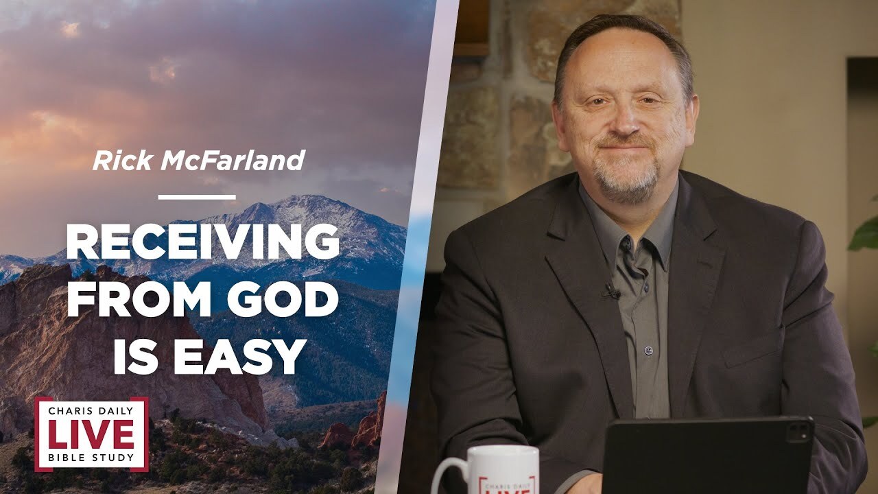 Receiving From God Is Easy - Rick McFarland