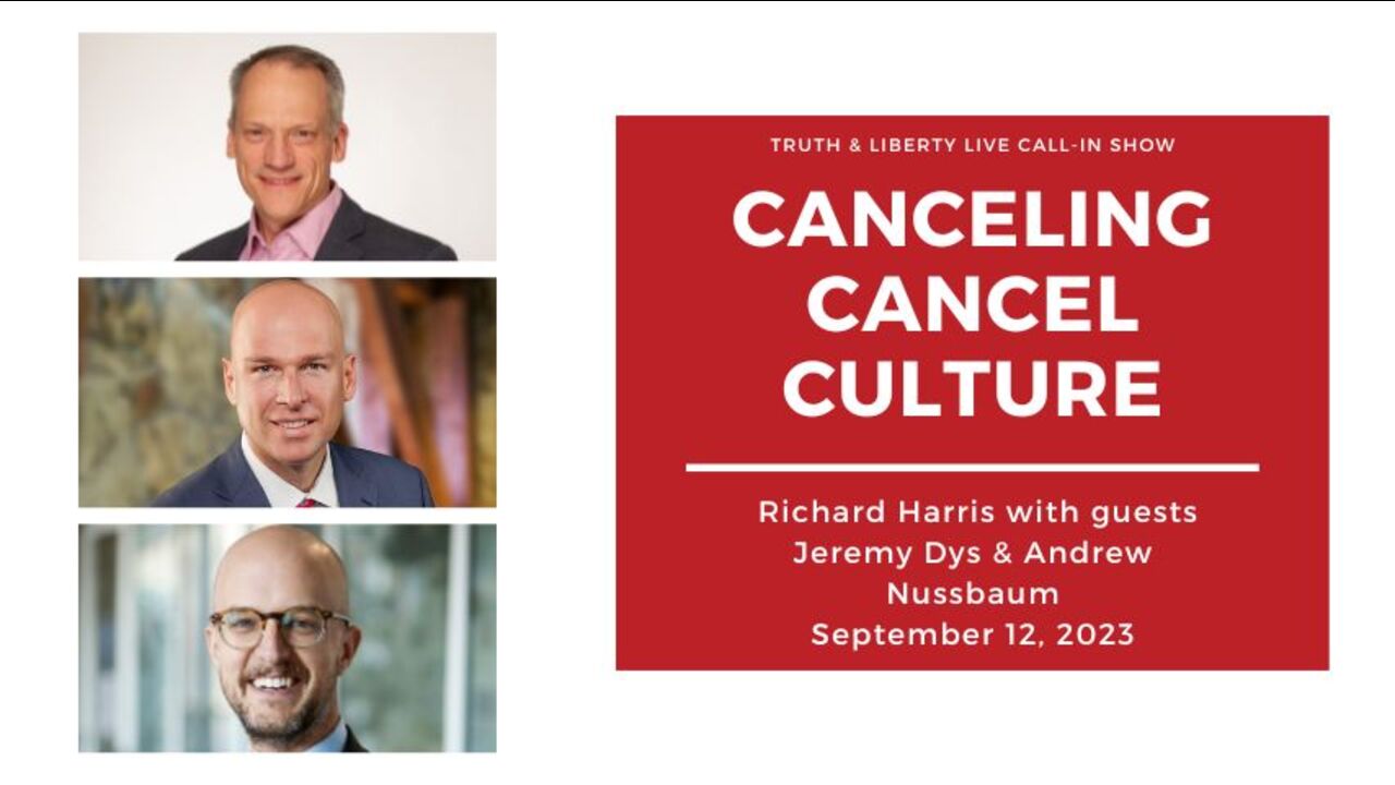 Jeremy Dys and Andrew Nussbaum: Canceling Cancel Culture