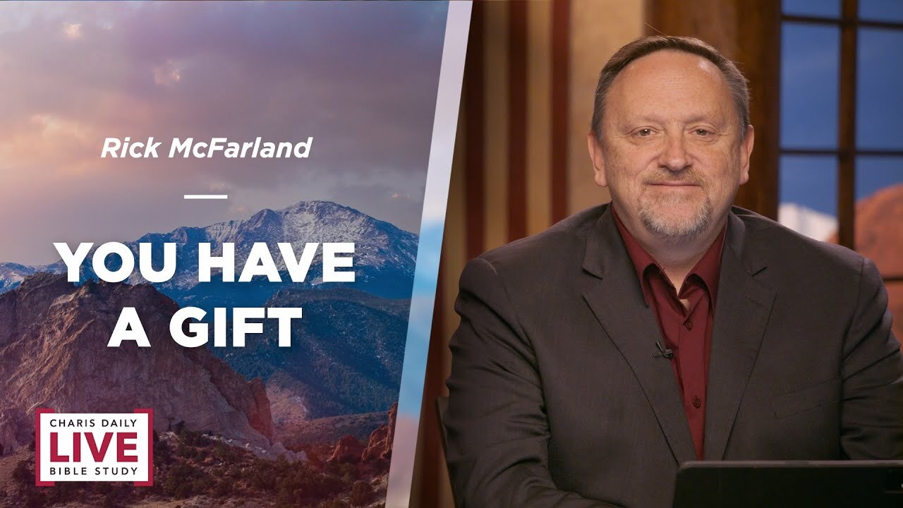 You Have a Gift - Rick McFarland