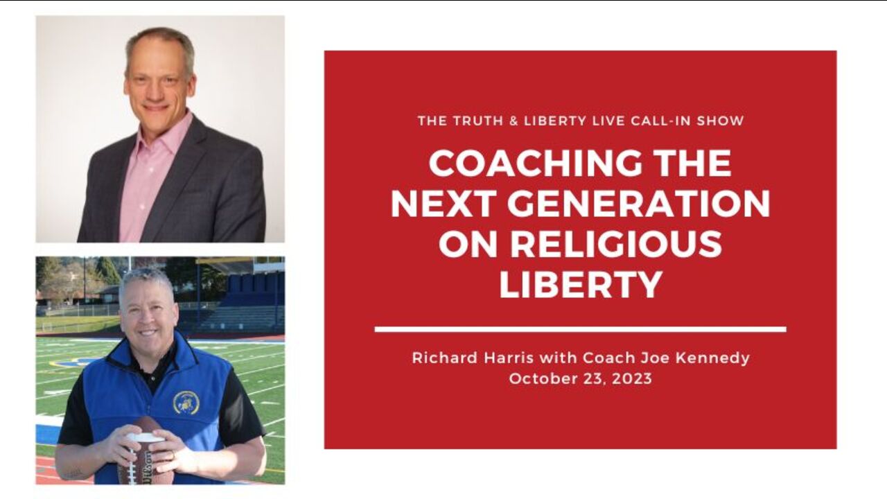 Coach Joe Kennedy: Coaching The Next Generation on Religious Liberty