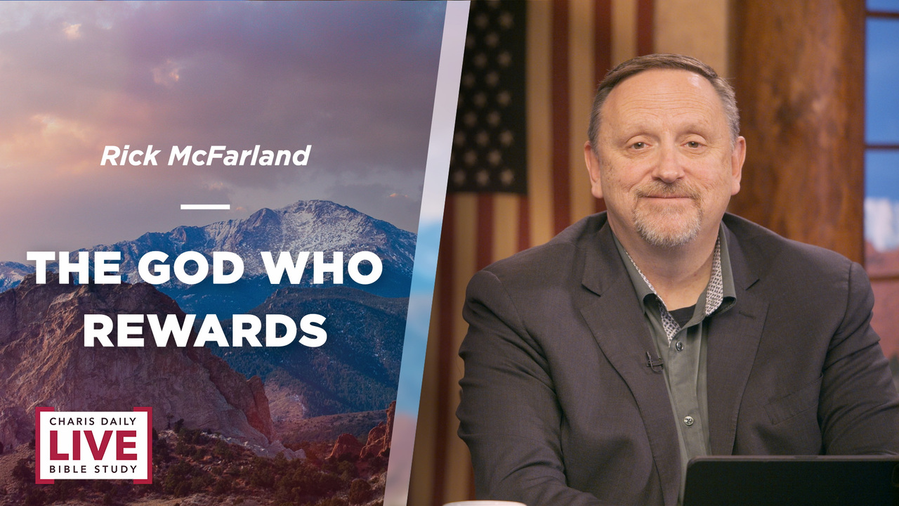 The God Who Rewards - Rick McFarland