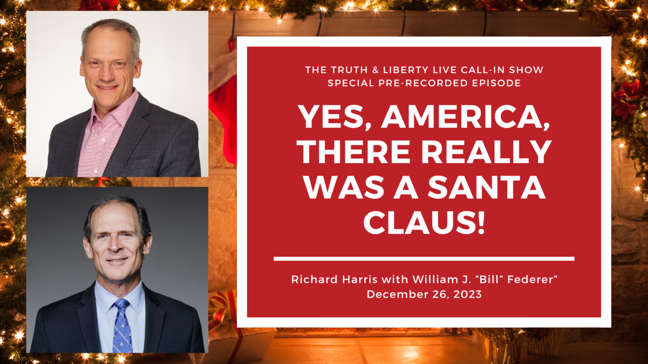 William J. “Bill” Federer: Yes, America, There Really Was a Santa Clause!