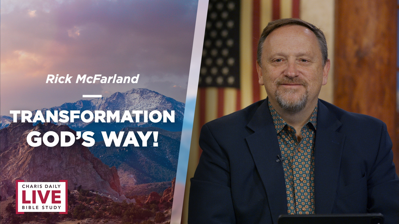 Transformation God's Way! - Rick McFarland