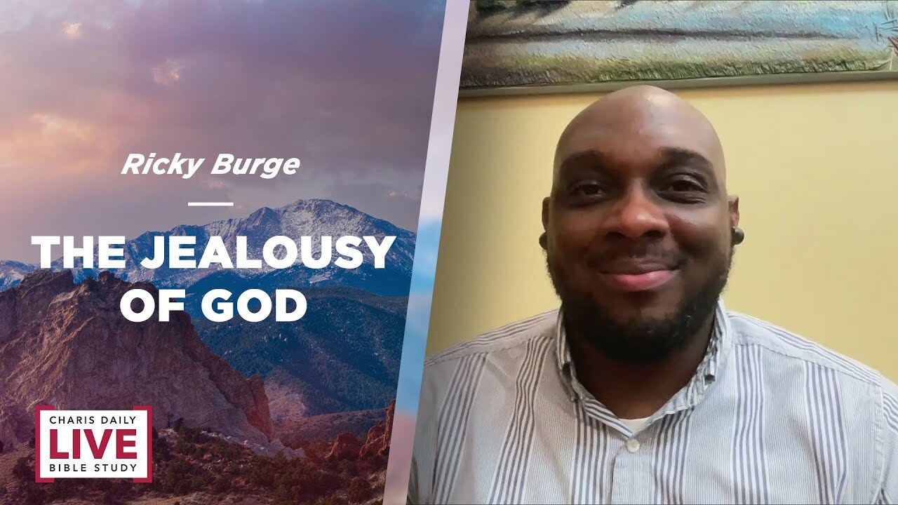 The Jealousy of God - Ricky Burge