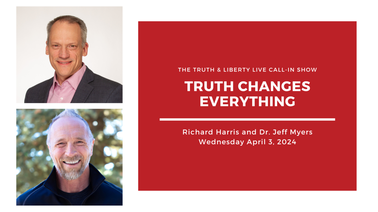 Dr. Jeff Myers: Truth Changes Everything