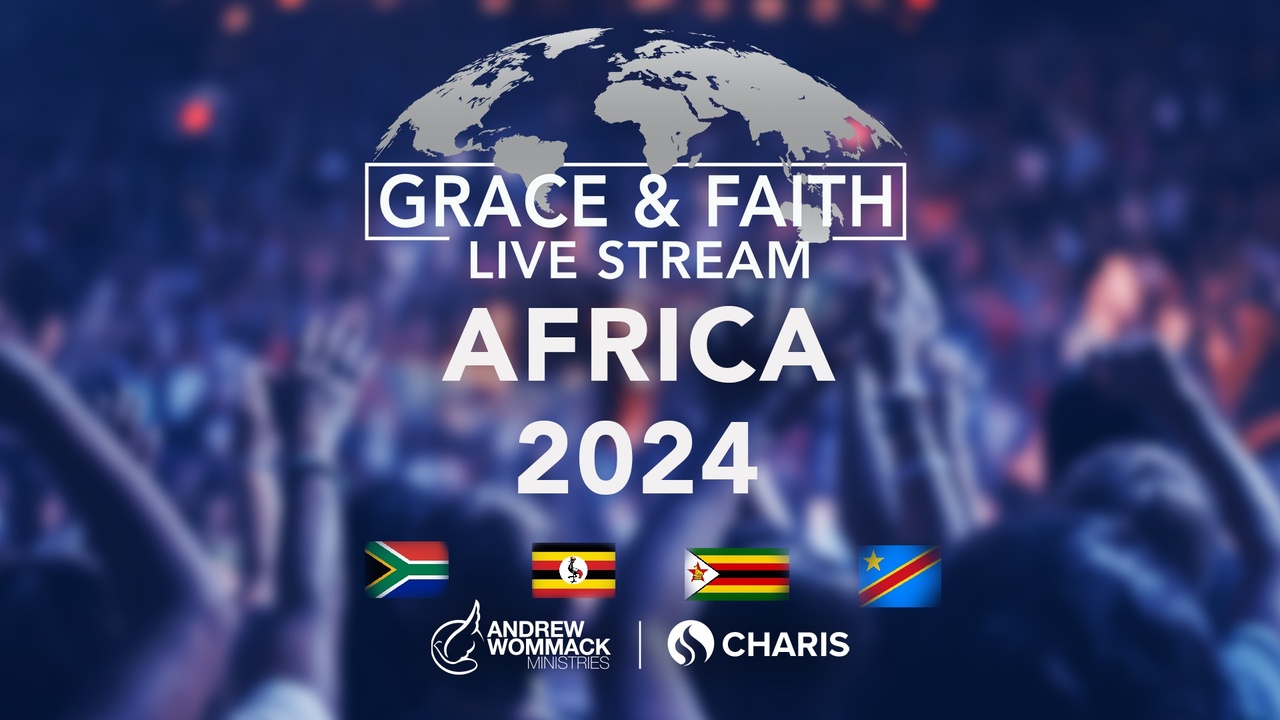 Grace and Faith Africa 2024