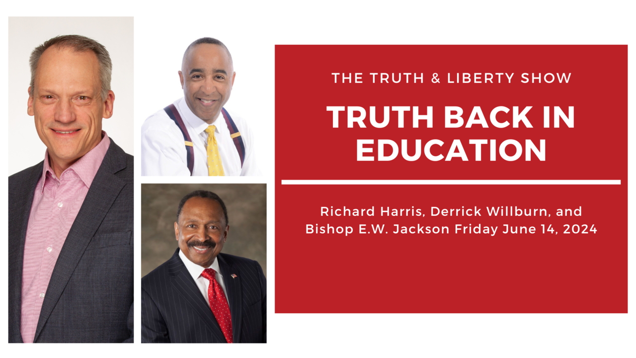 Bishop E.W. Jackson and Derrick Wilburn: Truth Back in Education