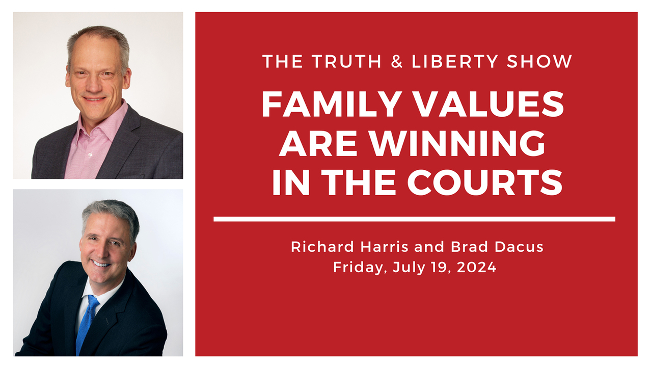 Brad Dacus: Family Values are Winning in the Courts